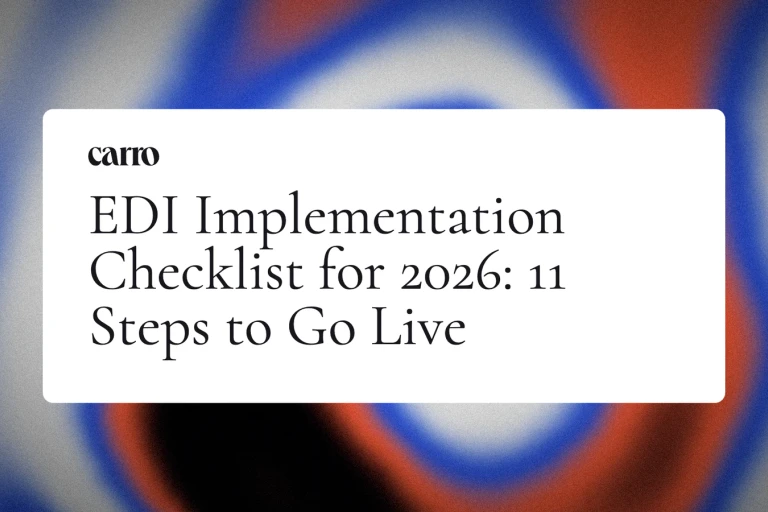 EDI Implementation Checklist for 2026: 11 Steps to Go Live