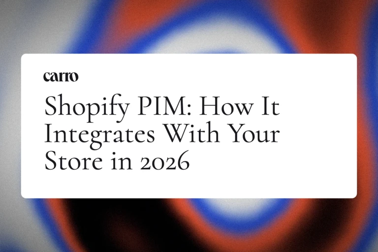 Shopify PIM: How It Integrates With Your Store in 2026